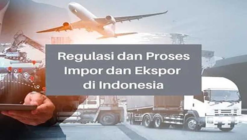 Regulasi dan Perizinan Ekspor di Indonesia: Panduan Lengkap agar Bisnis Tembus Pasar Global